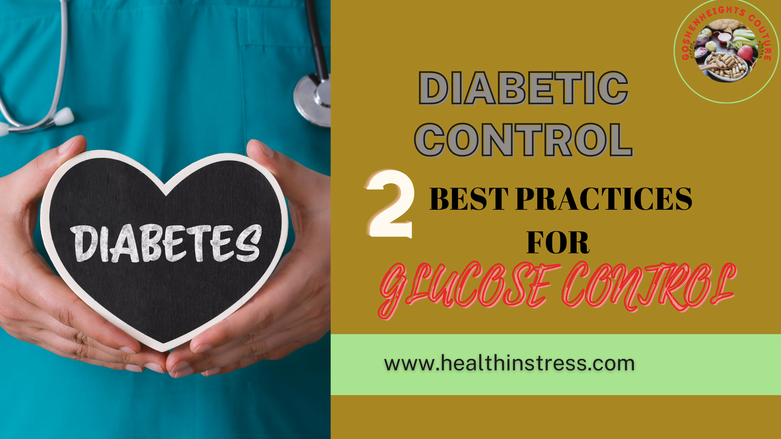 You are currently viewing DIABETIC CONTROL .2 Best Practices For Glucose Control